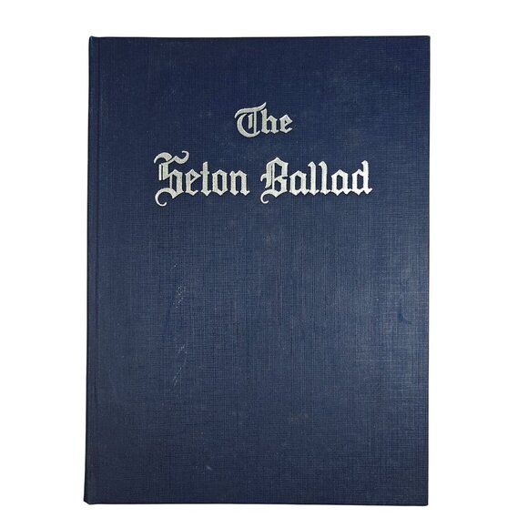 The Seton Ballad Book By Sister M. Fides Glass 1944 Vintage Hardcover - Picture 1 of 10